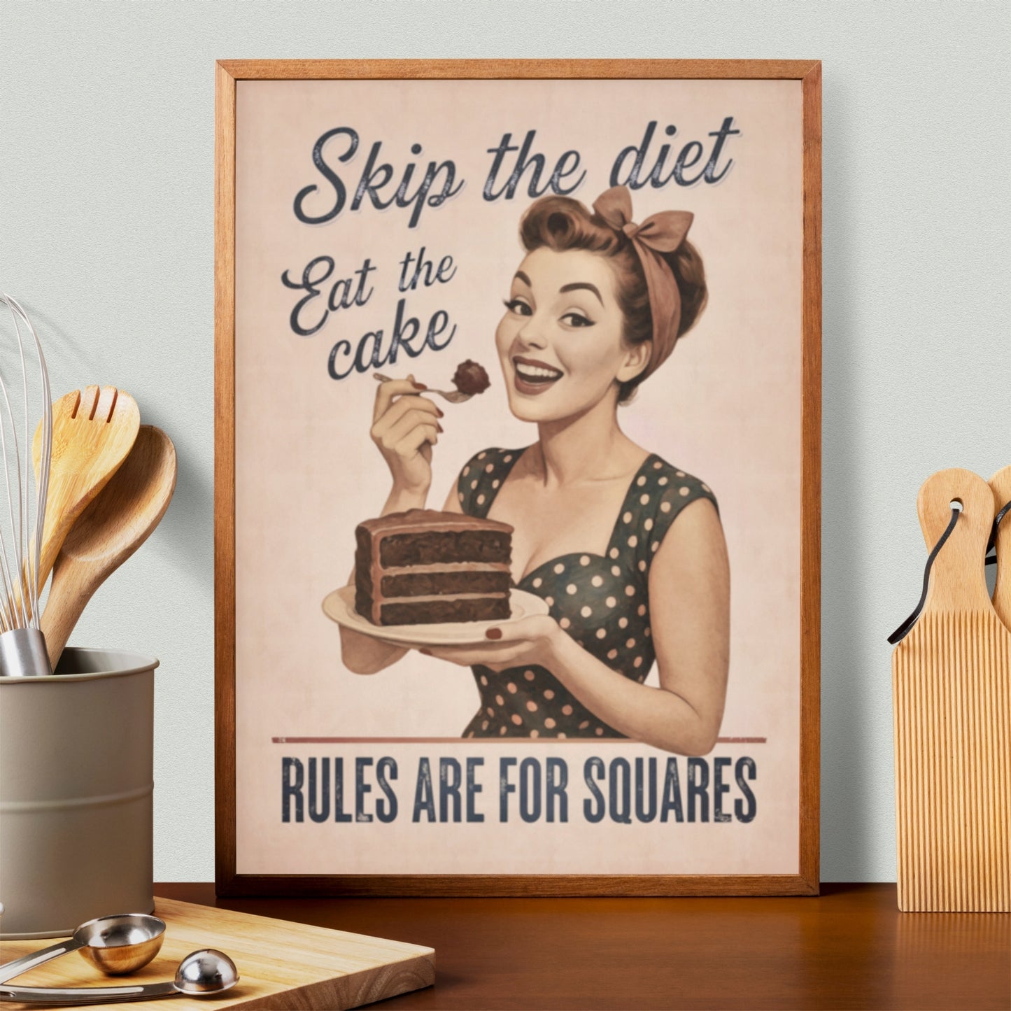 Skip the Diet, Eat the Cake - Vintage Pin-Up Poster | Retro Kitchen Wall Art