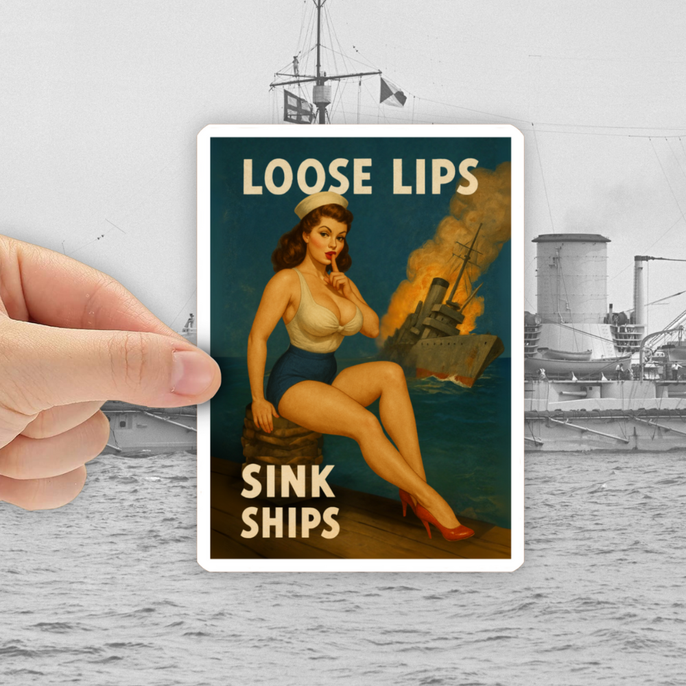 Vintage-style poster sticker with a woman and text 'Loose lips sink ships' held by a hand.